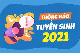 Thông tin tuyển sinh năm 2021 Thông tin tuyển sinh năm 2021